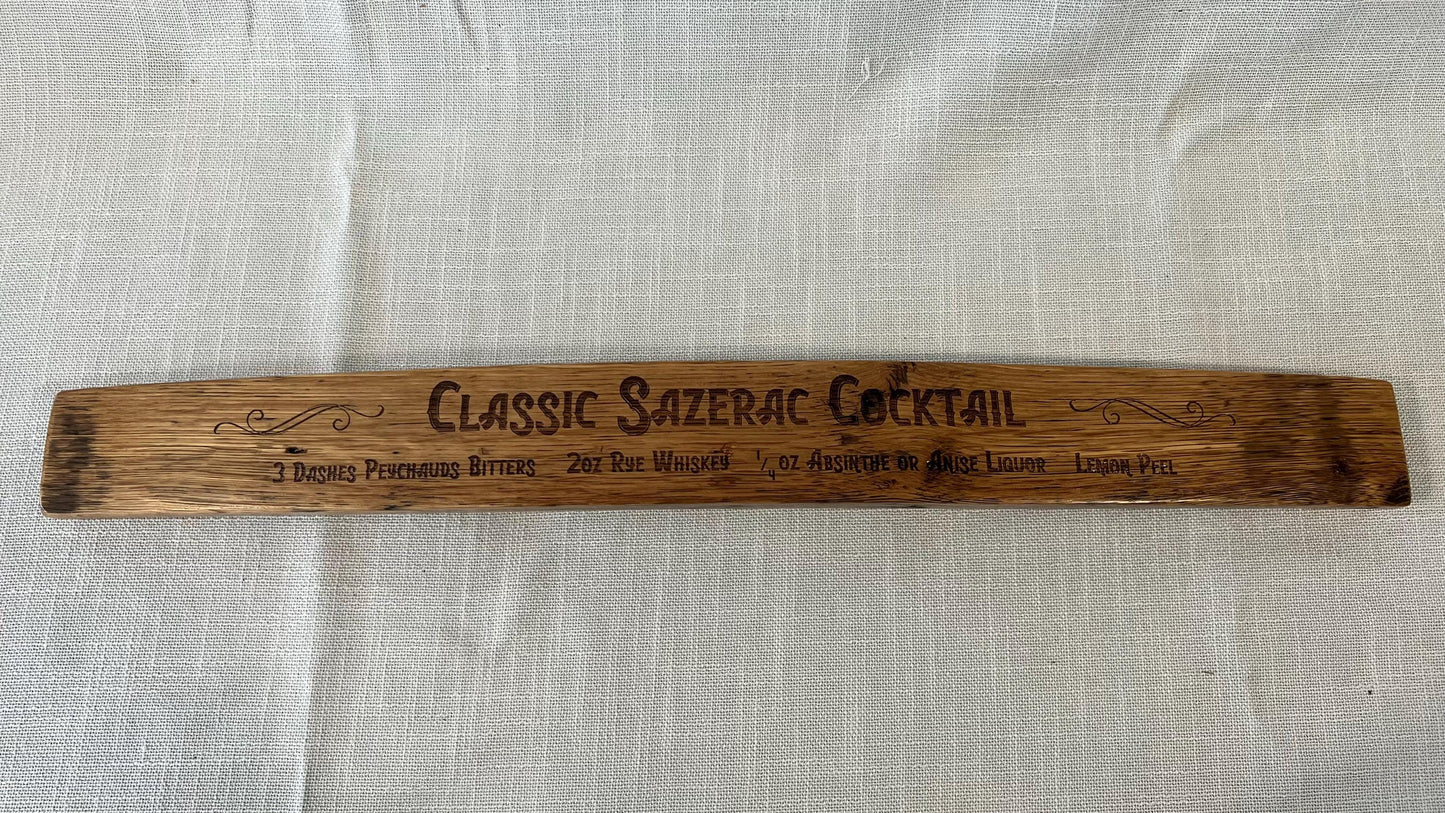 Decorative Barrel Stave with Cocktail Recipe / Sazerac, Old Fashioned, Improved Whiskey Cocktail